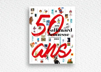 50 ANS DE GALLIMARD JEUNESSE