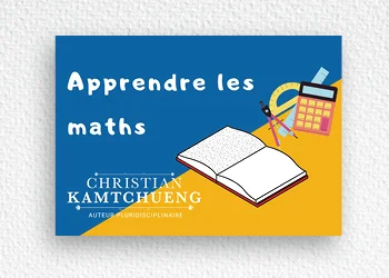 APPRENDRE LES MATHS